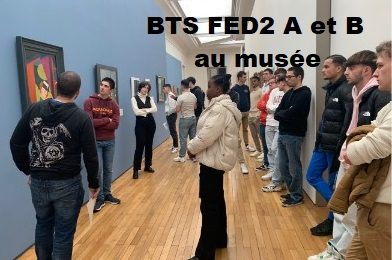 BTS FED2 A et B au musée d’arts