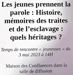 Mai 2023 : mois des commémorations autour de la journée du 10 mai, journée nationale des mémoires de la traite, de l’esclavage et des abolitions.