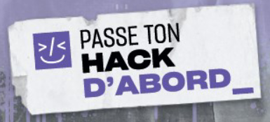 Passe ton Hack d’abord